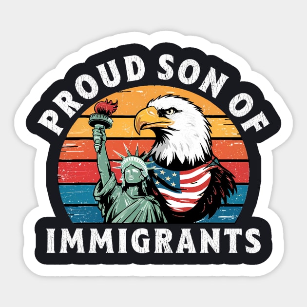 Proud Son Of Immigrants Sticker by Charles's Store 8